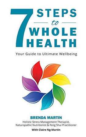 7 steps to whole health: your guide to ultimate wellbeing