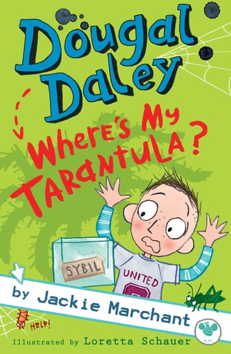 Dougal Daley Where's My Tarantula?