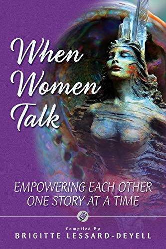 When Women Talk Empowering Each Other One Story at a Time