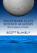 Nightmare Alley Science Academy The Evolution of NASA