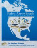 Paleo Arrowheads of North America