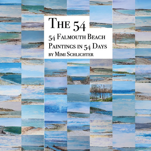 The 54 54 Falmouth Beach Paintings in 54 Days