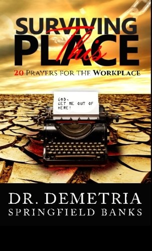 Surviving This Place 20 Prayers for the Workplace