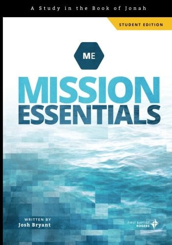 Mission Essentials (Student Edition): A Study in the Book of Jonah