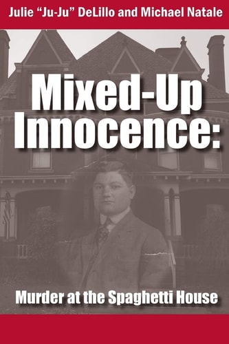 Mixed-Up Innocence Murder at the Spaghetti House