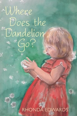 Where Does the Dandelion Go? (Spring Hill)