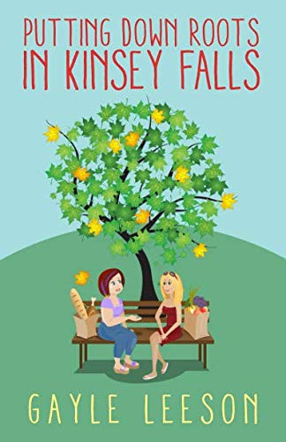 Putting Down Roots in Kinsey Falls (Kinsey Falls Series)