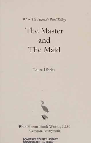 The Master and the Maid #1 in the Heaven's Pond Trilogy