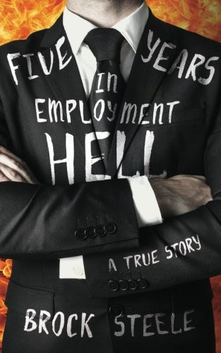 Five Years In Employment Hell