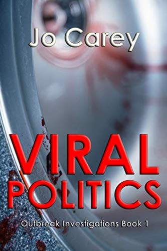 Viral Politics (Outbreak Investigations)
