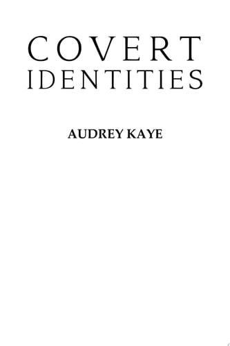Covert Identities Book Four: Newland Family