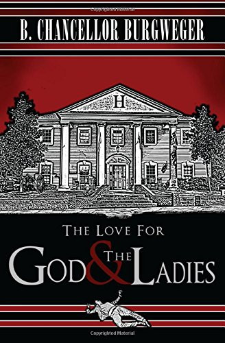 The Love for God and the Ladies