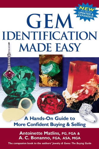 Gem Identification Made Easy (6th Edition) A Hands-On Guide to More Confident Buying and Selling