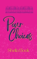 Pour Decisions
