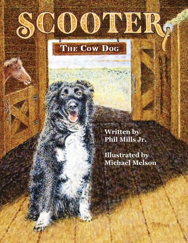 Scooter, The Cow Dog A Time To Listen and Learn