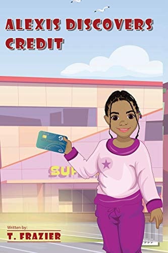 Alexis Discovers Credit