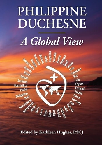 Philippine Duchesne A Global View
