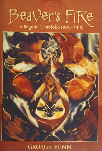 Beaver's Fire: A Regional Portfolio (1970-2010)