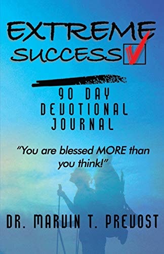 Extreme Success 90 Day Devotional Journal