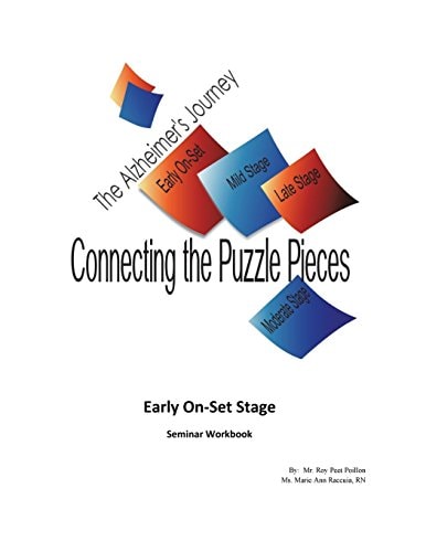 The Alzheimer's Journey, Connecting the Puzzle Pieces Early On-Set Stage