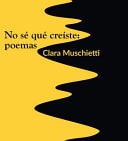 No sé qué creíste poemas