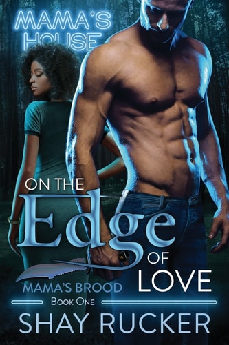 On the Edge of Love Mama's Brood, Book 1