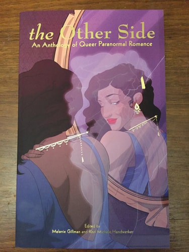 The Other Side An Anthology of Queer Paranormal Romance