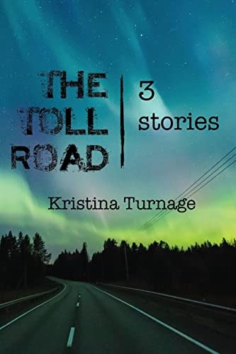 The Toll Road 3 Stories