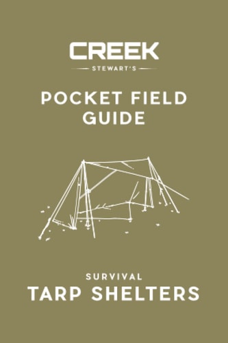 Pocket Field Guide Survival Tarp Shelters