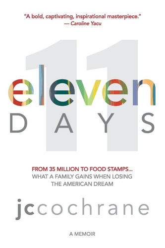 Eleven Days From 35 Million to Food Stamps... what a Family Gains when Losing the American Dream