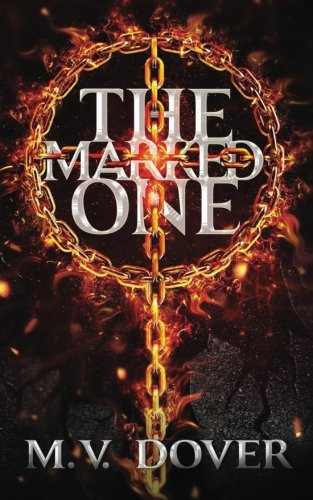 The Marked One (The Marked One Series)