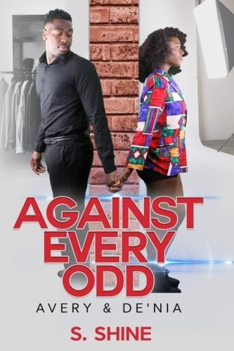 Against Every Odd Avery & De'nia