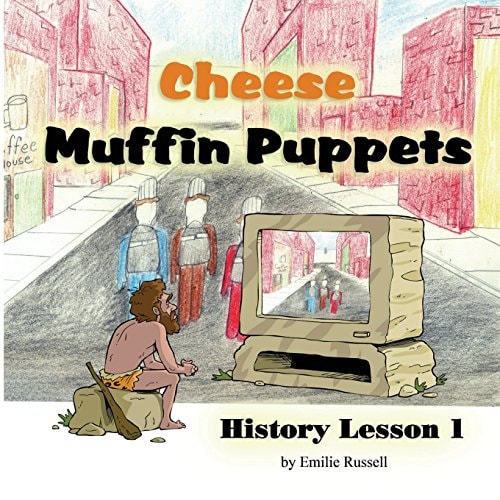 Cheese Muffin Puppets History Lesson 1