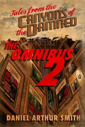 Tales from the Canyons of the Damned: Omnibus No. 2: Color Edition