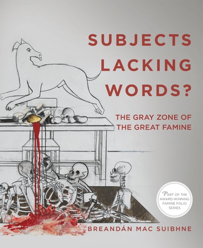 Subjects Lacking Words? The Gray Zone of the Great Famine