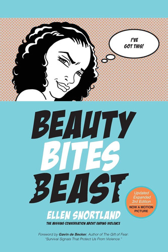 Beauty Bites Beast The Missing Conversation about Ending Violence