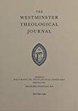 The Westminster Theological Journal Volume 57, Number 1