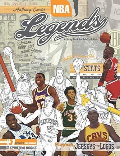 NBA Legends NBA Legends: Basketball Coloring and Activity Book for Adults and Kids: Basketball Coloring and Activity Book for Adults and Kids