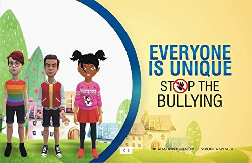 Everyone Is Unique Stop The Bullying