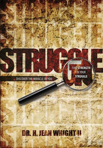 Find Strength in Your Struggle Discover The Miracle in You