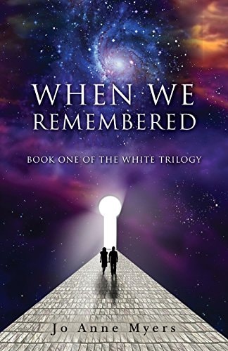 When We Remembered Book One of The White Trilogy