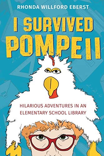 I Survived Pompeii Hilarious Adventures In An Elementary School Library