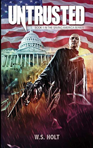 UnTrusted: Book 1 in the Saving America Series