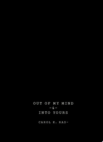 Out of My Mind & Into Yours Vignette of Thoughts