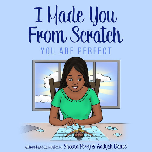 I Made You From Scratch You Are Perfect
