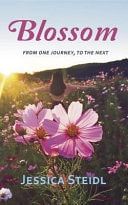 Blossom From One Journey to the Next
