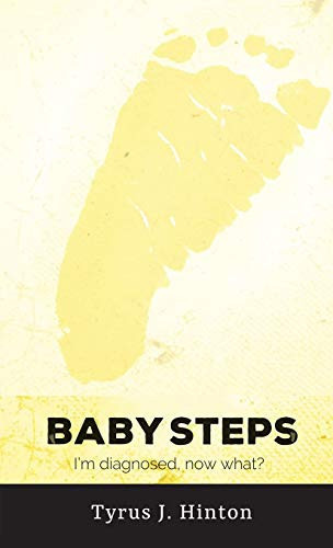 Baby Steps I'm Diagnosed, Now What?
