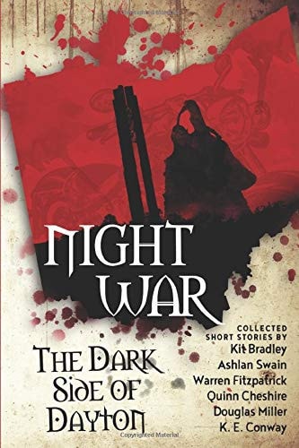 Night War The Dark Side of Dayton