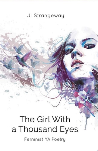 The Girl With a Thousand Eyes Feminist YA Poetry