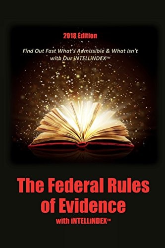 The Federal Rules of Evidence with INTELLiNDEX